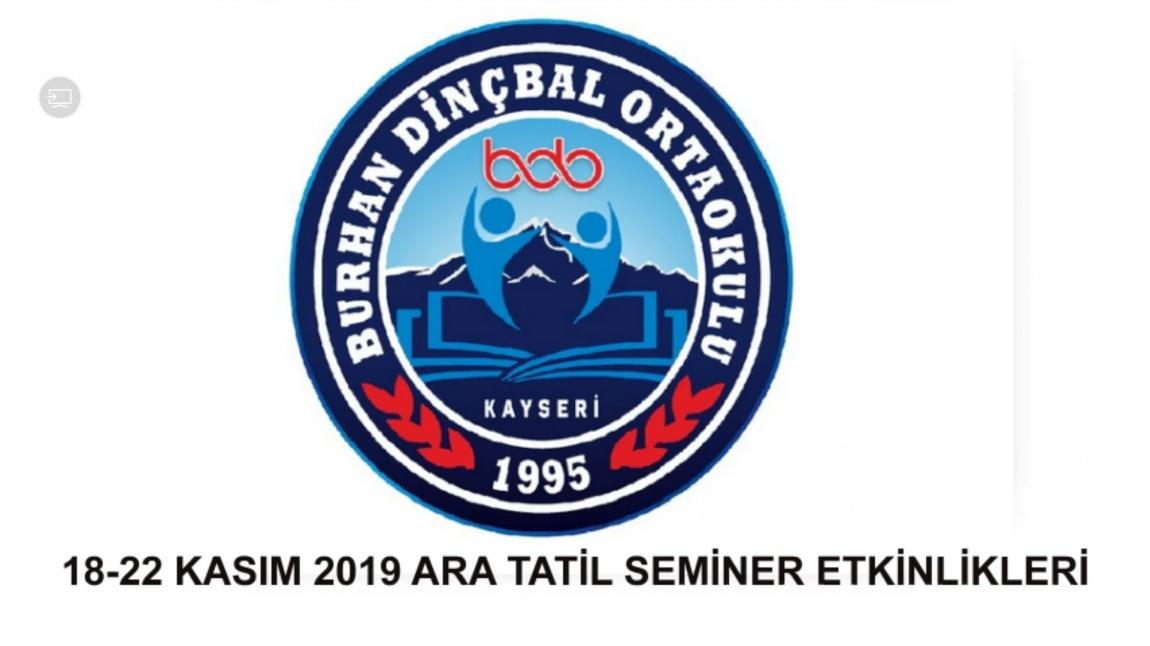 18-22 Kasım 2019 Ara Tatil Seminer Programı
